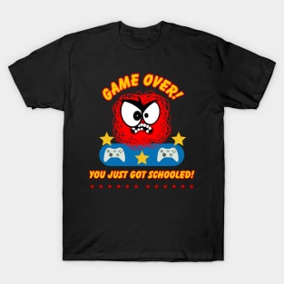 Game Over! you just go schooled! sibling rival on the x-box T-Shirt